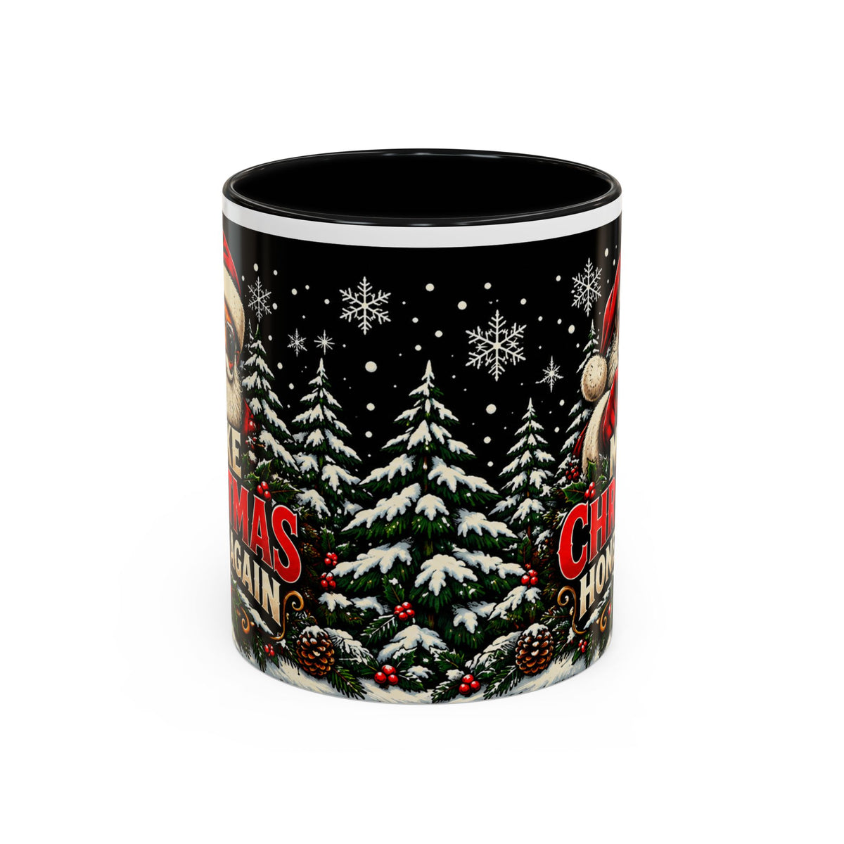 Make Christmas Honest Again Christmas Mug