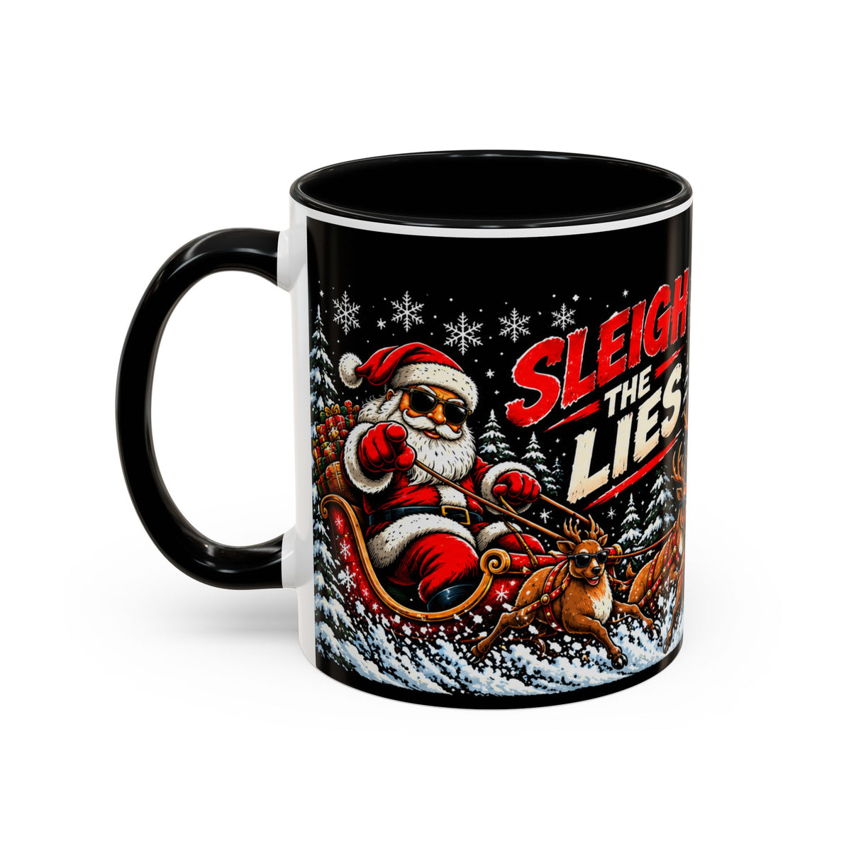 Sleigh the Lies Christmas Mug
