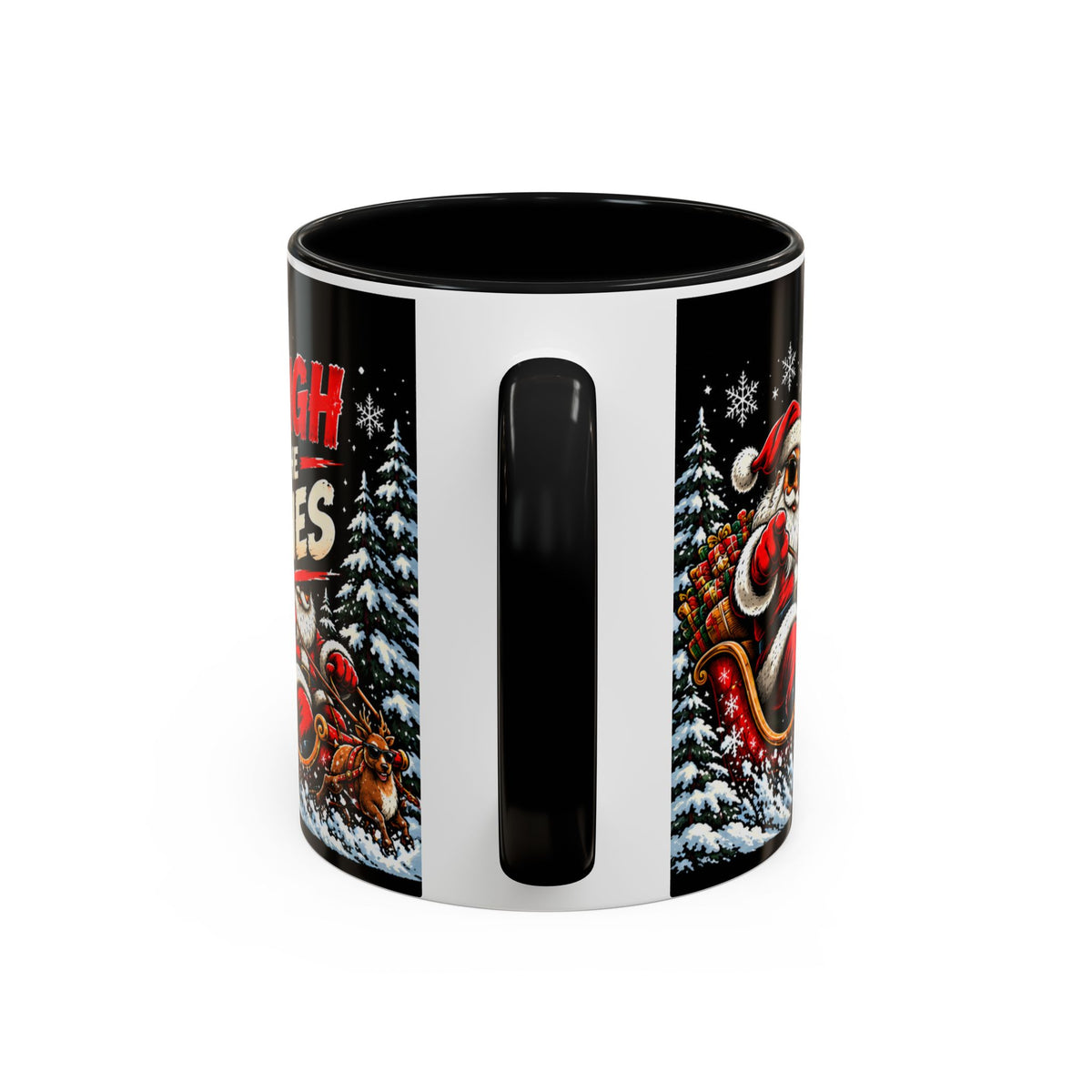 Sleigh the Lies Christmas Mug