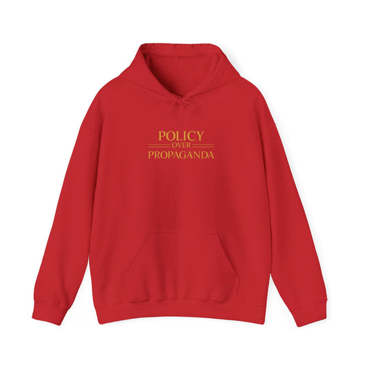 Policy Over Propaganda - Hoodie Sweatshirt