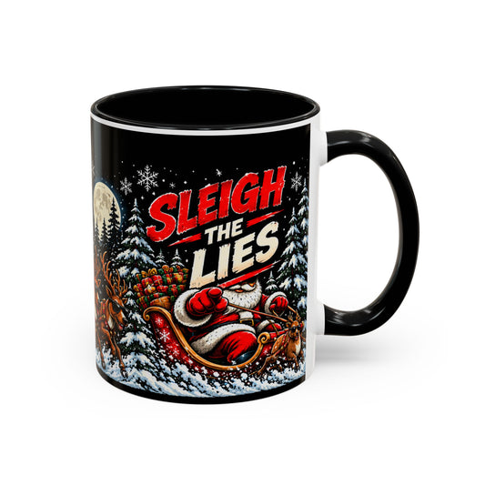 Sleigh the Lies Christmas Mug