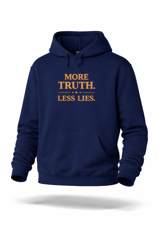 More Truth - Hoodie Sweatshirt