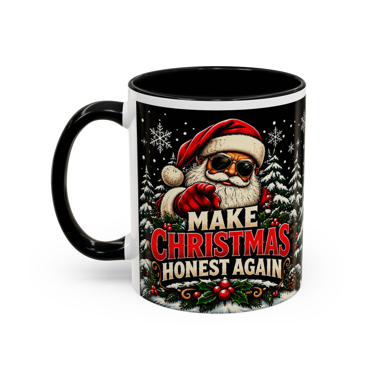 Make Christmas Honest Again Christmas Mug