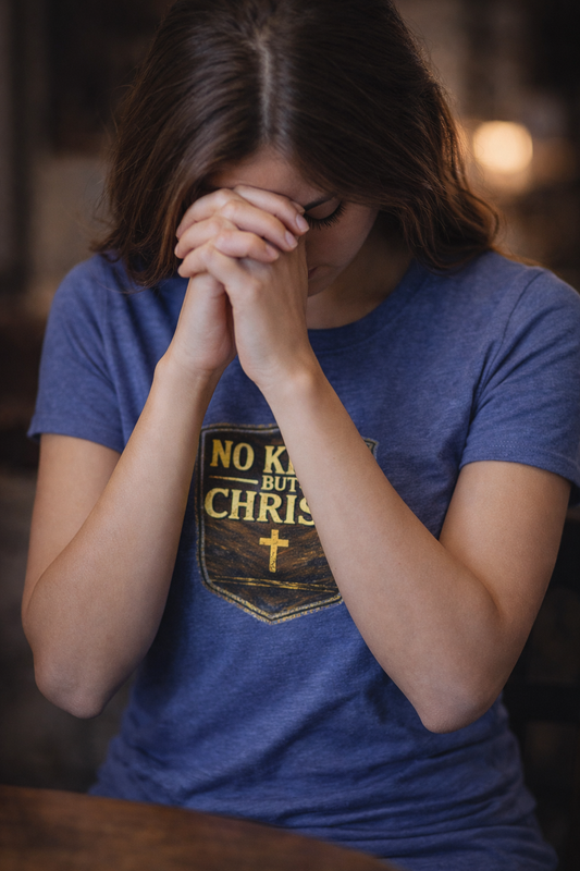 Women's No Kings But Christ™ Christian Truth T-Shirt | Psalm 146:3