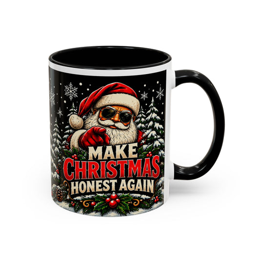 Make Christmas Honest Again Christmas Mug