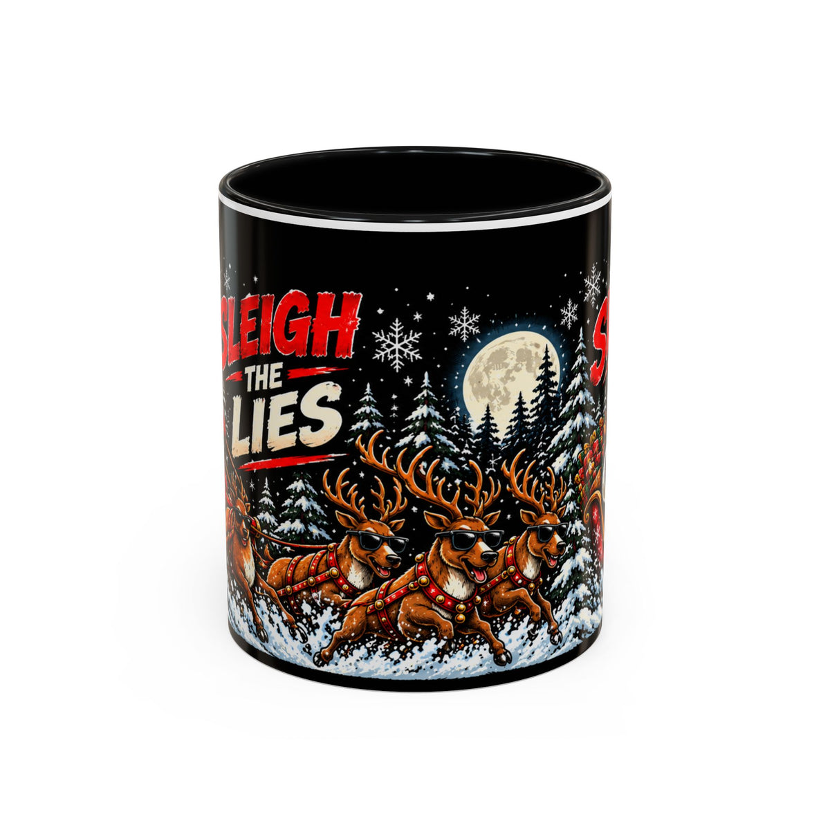 Sleigh the Lies Christmas Mug
