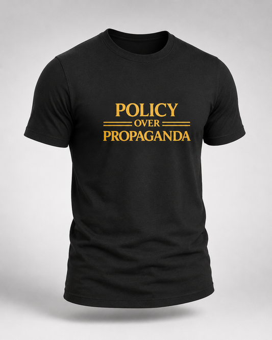 Policy Over Propaganda