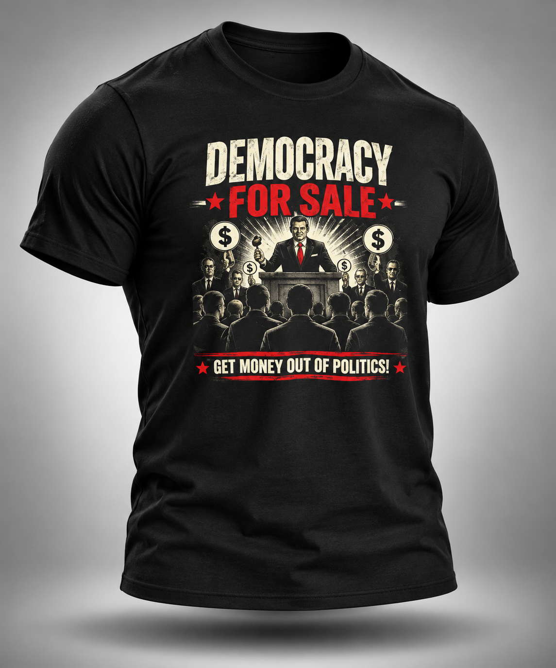 Democracy For Sale | Get Money Out of Politics Tee