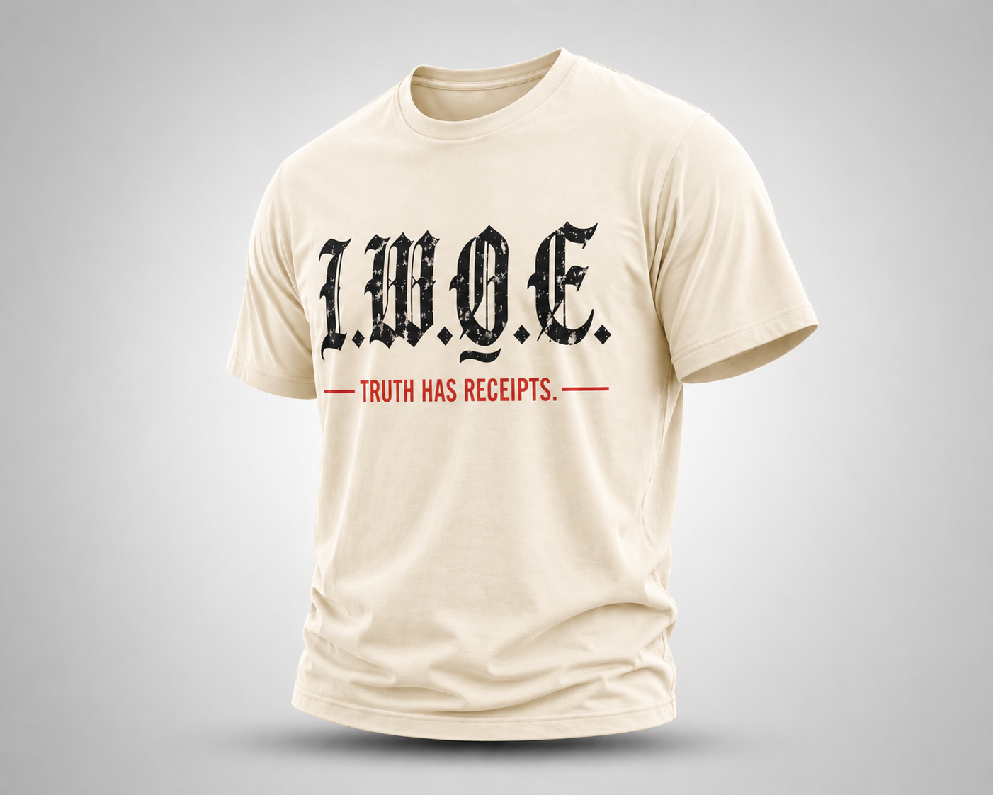 I.W.O.E. Truth Has Receipts - Light
