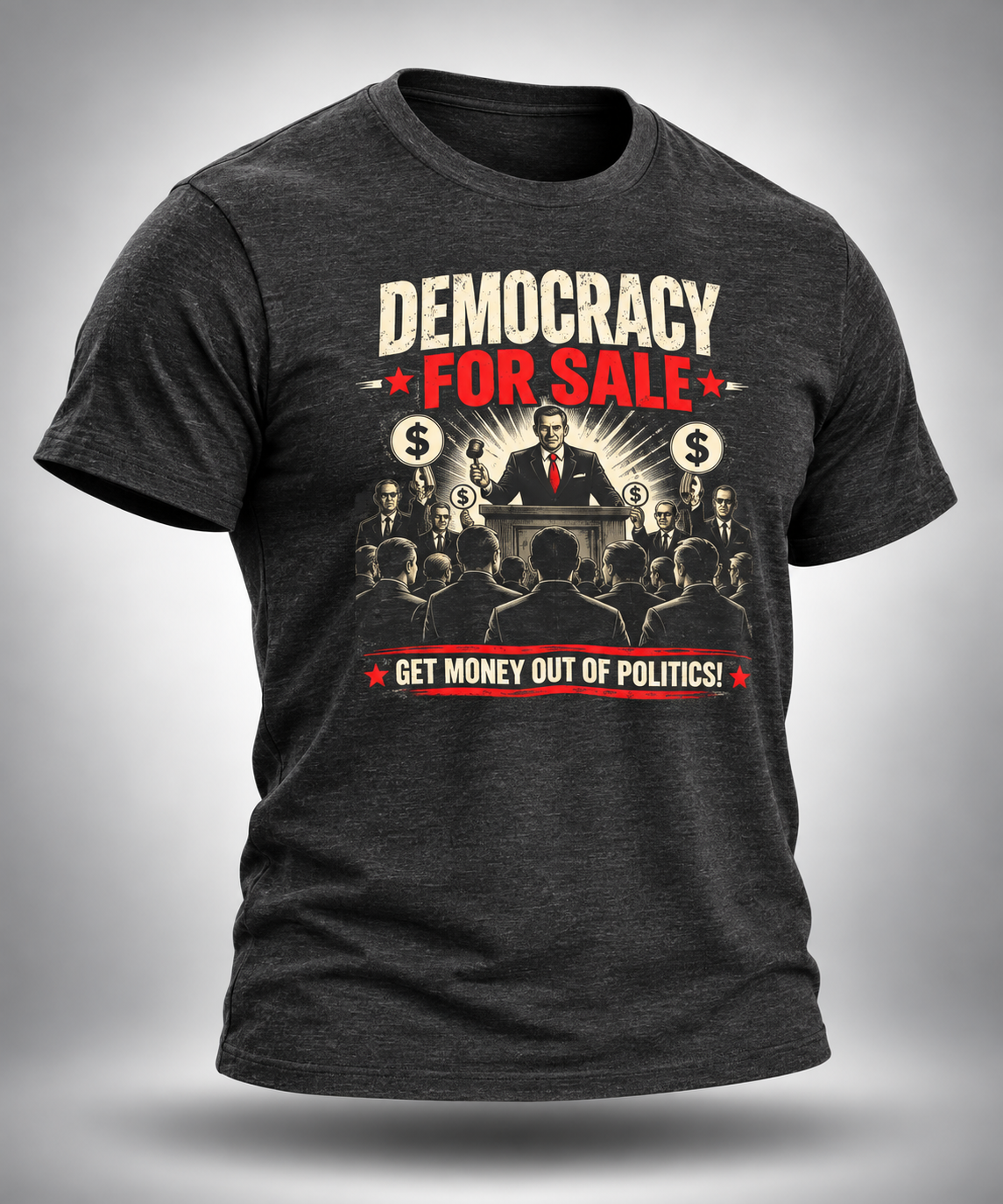 Democracy For Sale | Get Money Out of Politics Tee