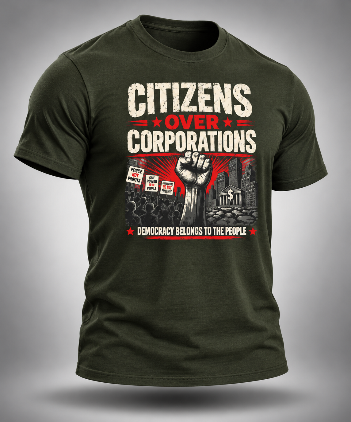 Citizens Over Corporations | Democracy Belongs to the People Tee
