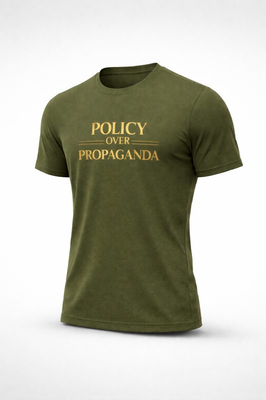 Policy Over Propaganda