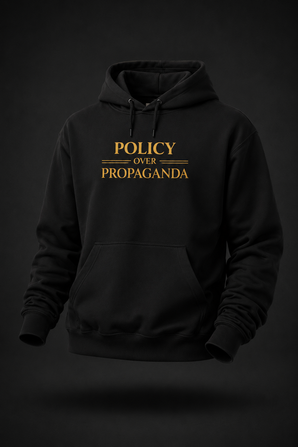 Policy Over Propaganda - Hoodie Sweatshirt