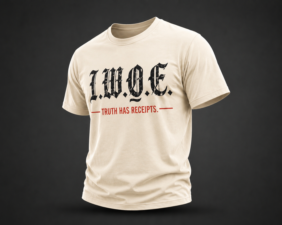I.W.O.E. Truth Has Receipts - Light