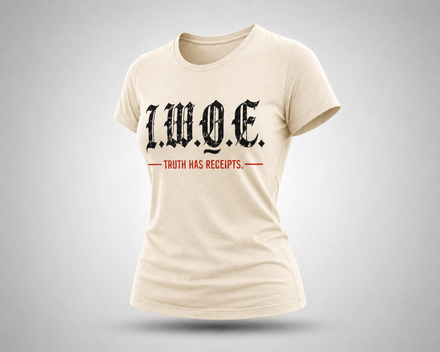 I.W.O.E. Truth Has Receipts - Light