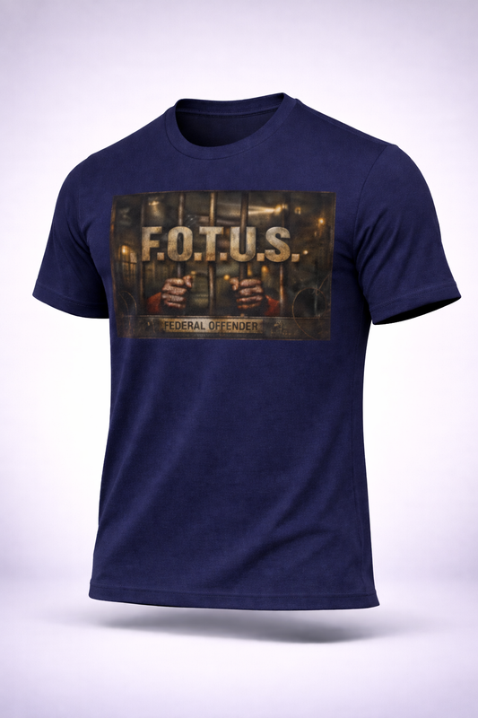 F.O.T.U.S.™ Federal Offender Tee
