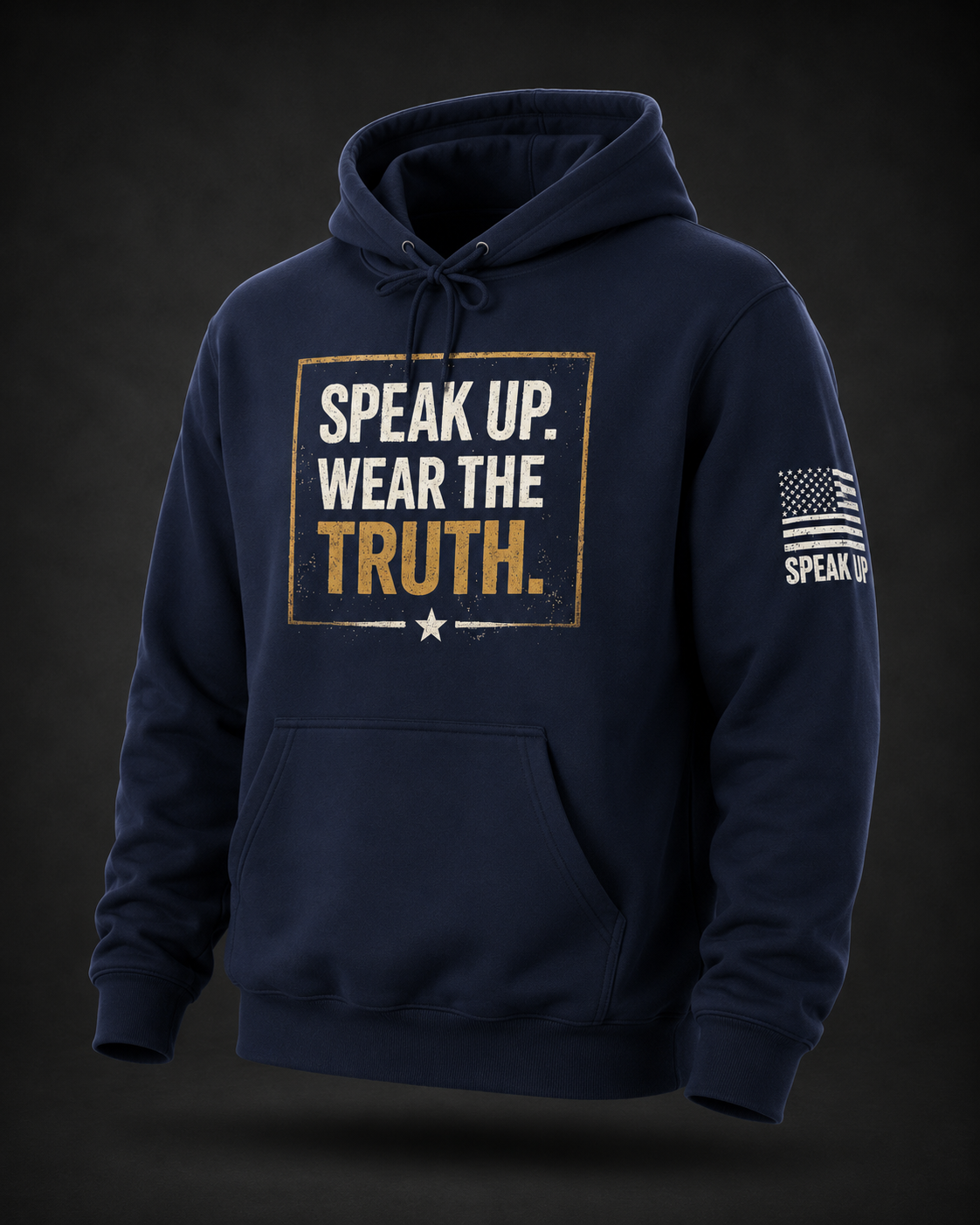 Speak Up. Wear the Truth.™ — Signature Hoodie