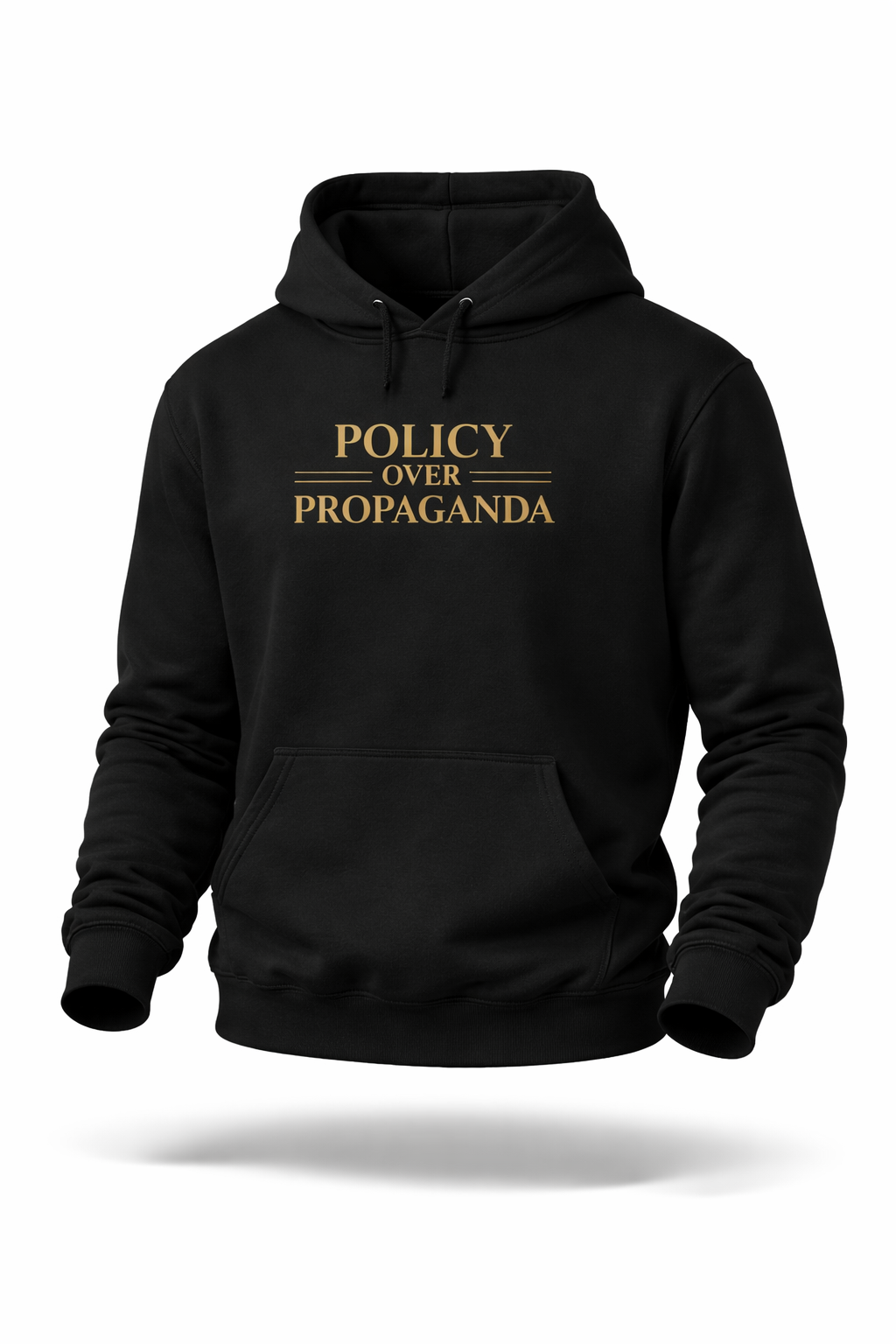 Policy Over Propaganda - Hoodie Sweatshirt